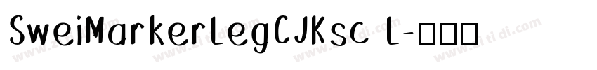 SweiMarkerLegCJKsc L字体转换